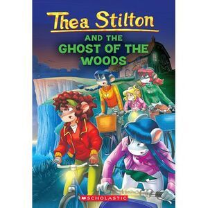 The Ghost of the Woods (Thea Stilton #37) -- Thea Stilton